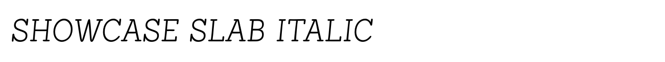 Showcase Slab Italic